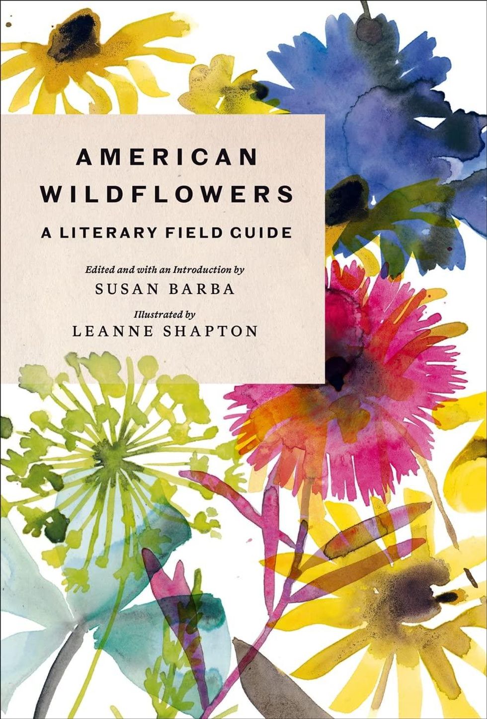 American Wildflowers: A Literary Field Guide new books