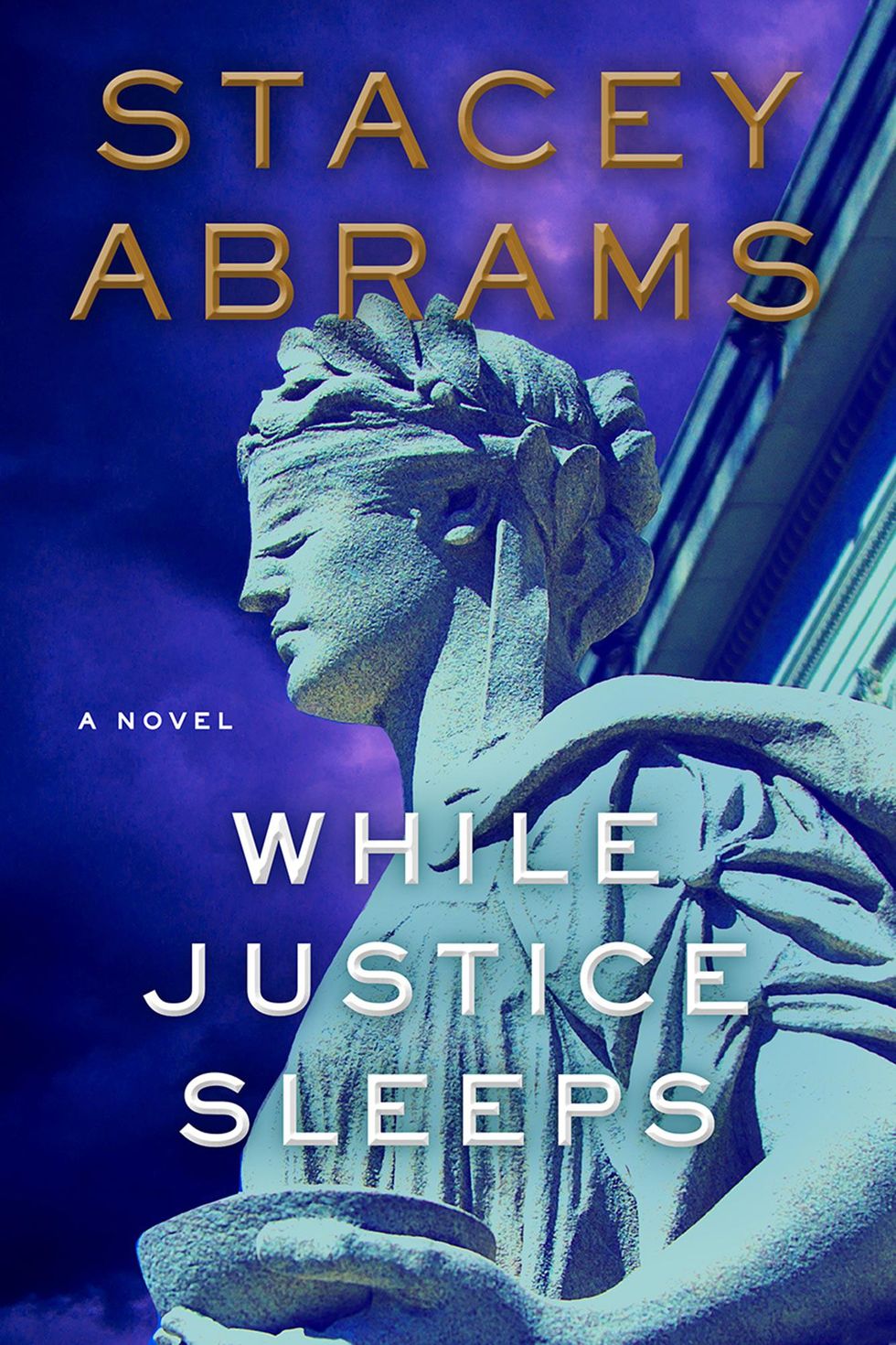 cover of while justice sleeps with statue of liberty and white lettering