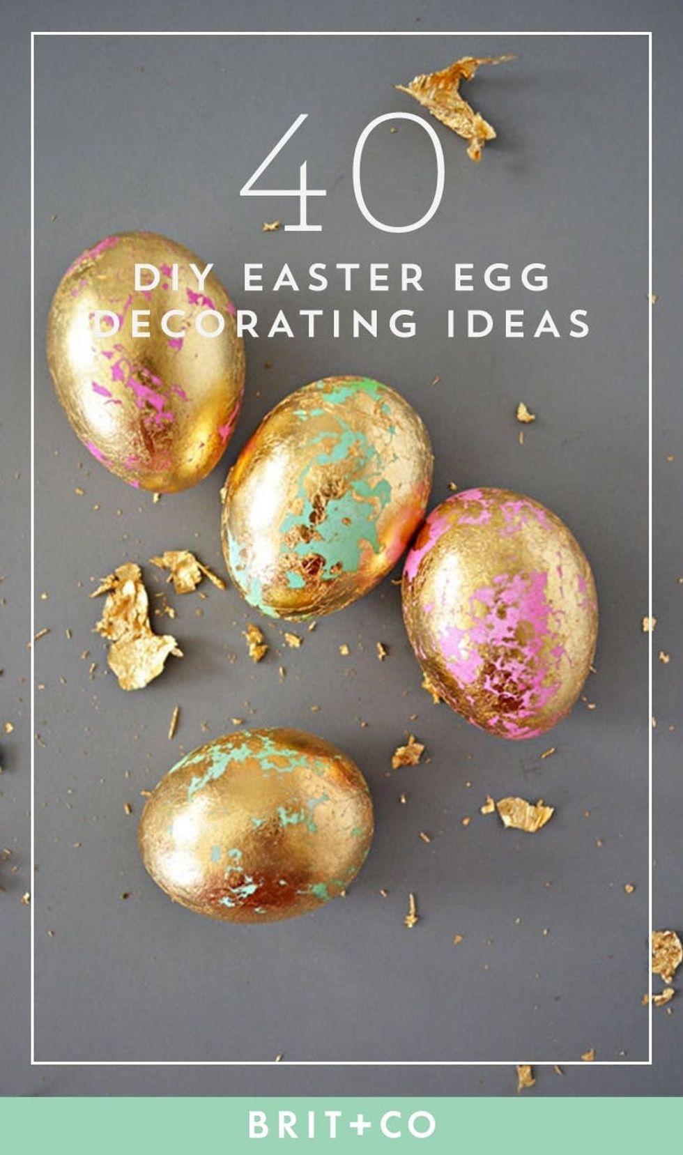 40 More Egg-cellent DIY Easter Egg Ideas - Brit + Co