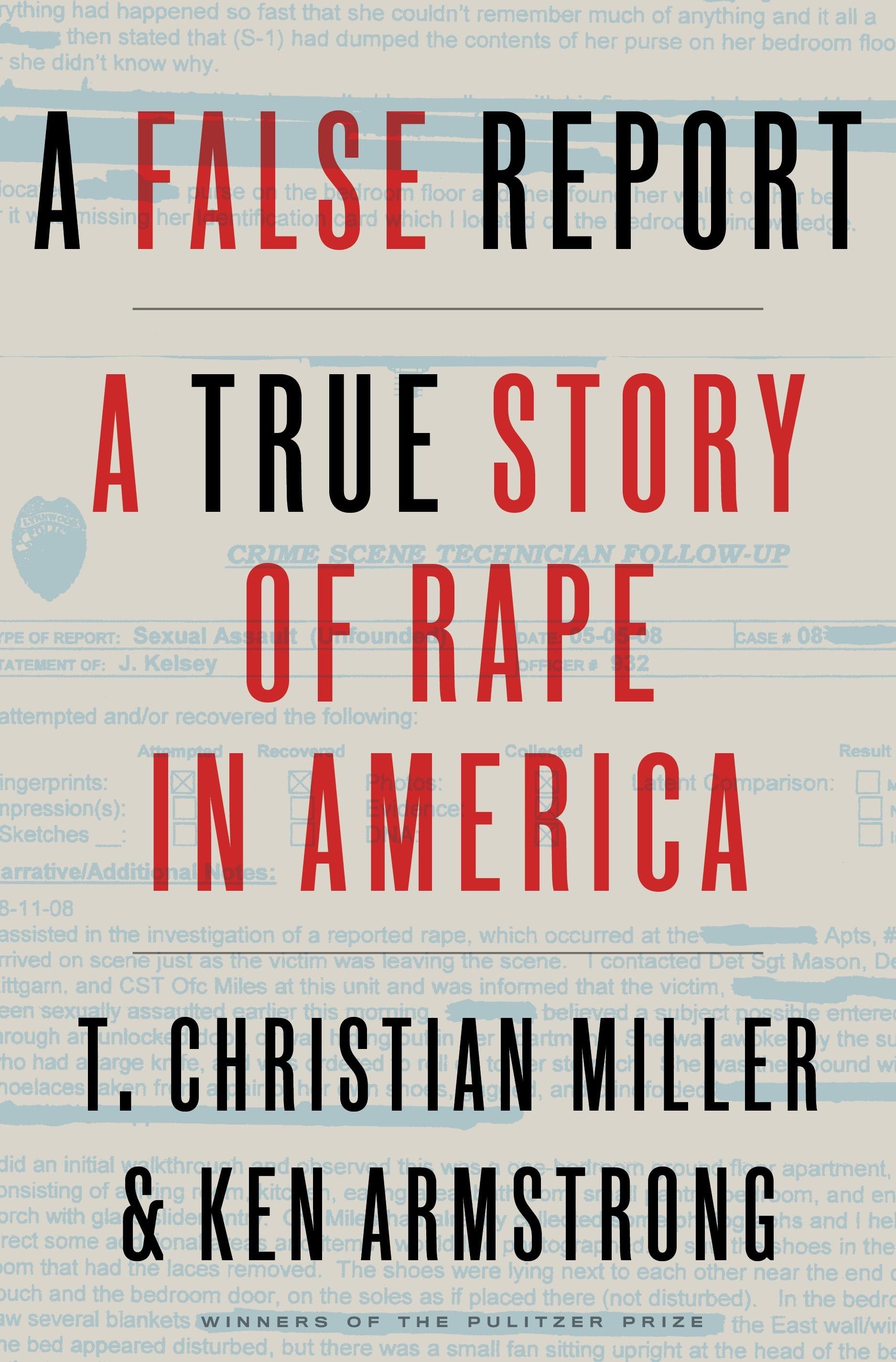 A False Report by T. Christian Miller