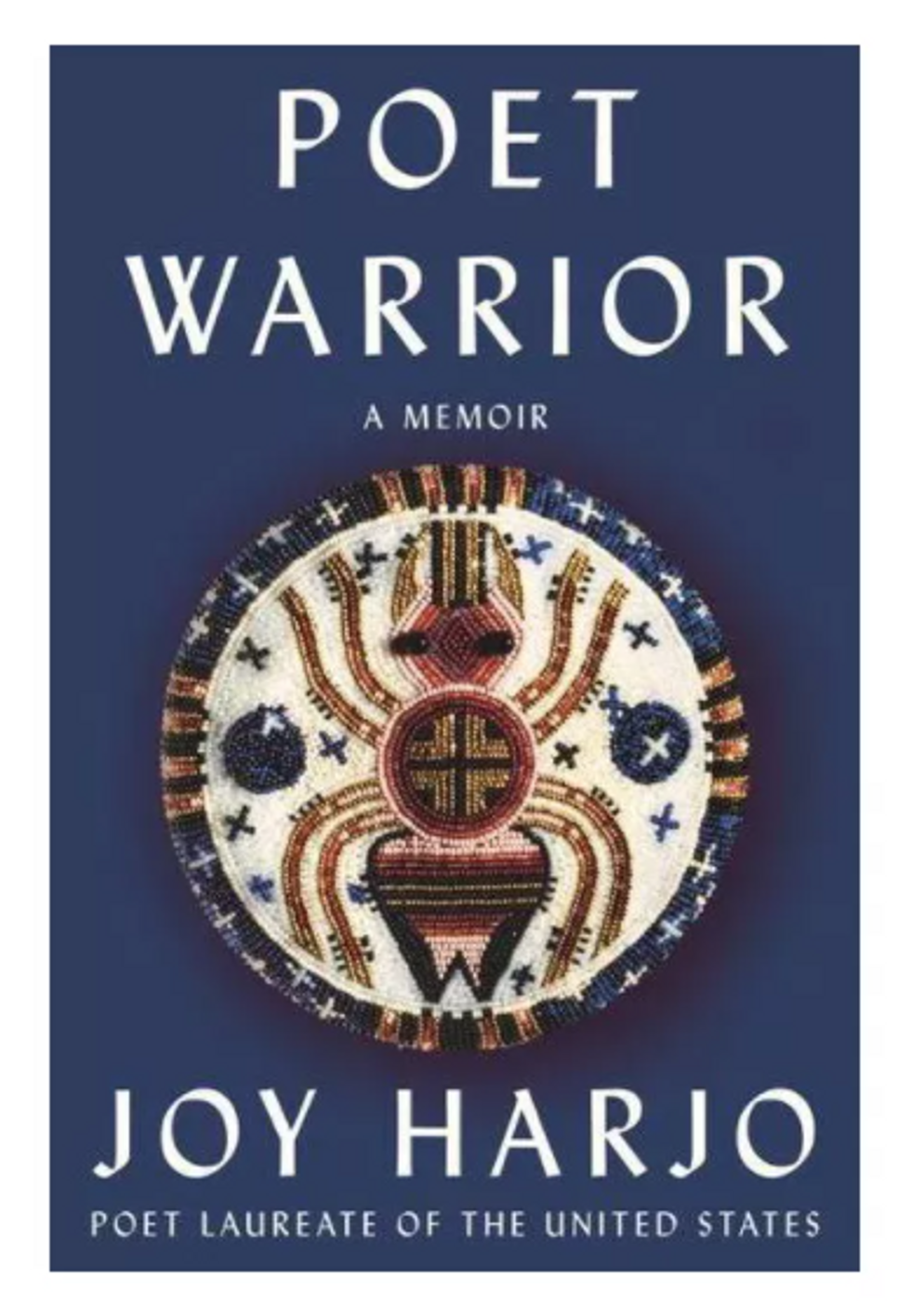 Poet Warrior by Joy Harjo