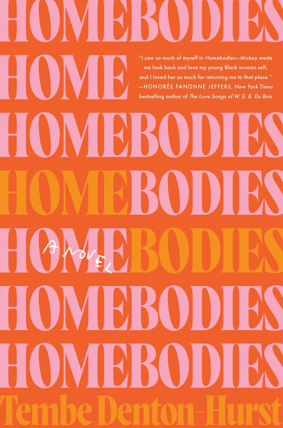 Homebodies by Tembe Denton-Hurst