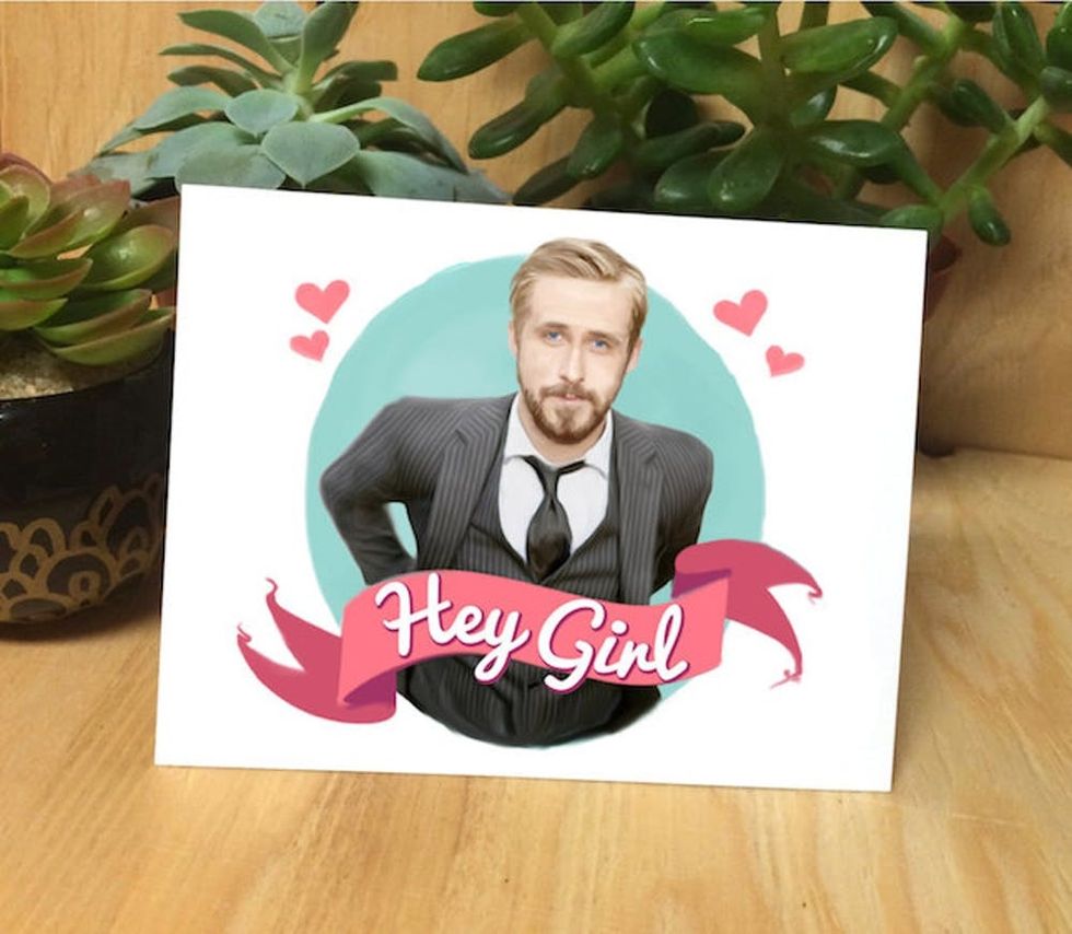 ryan gosling hey girl birthday card