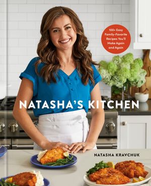 natasha's kitchen cookbook