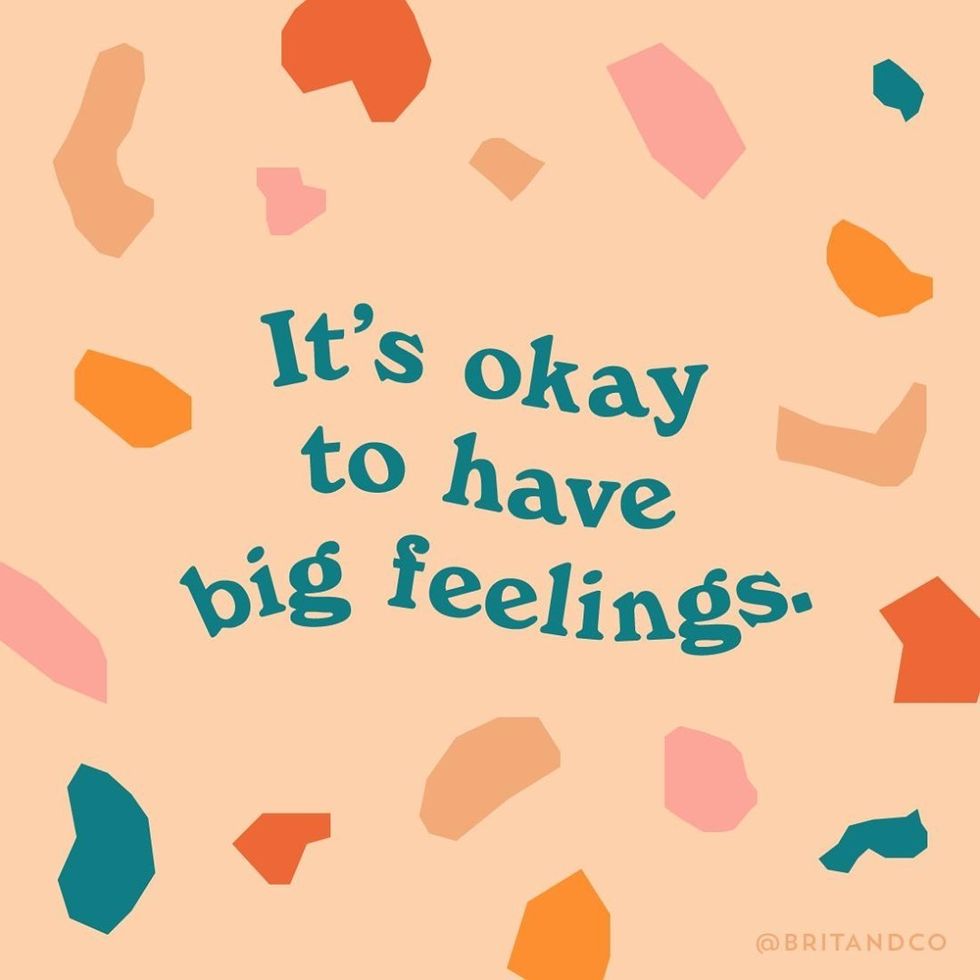 it's okay to have big feelings