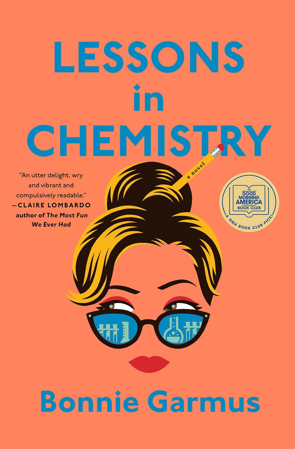 Lessons in Chemistry by Bonnie Garmus New Books To Read for summer