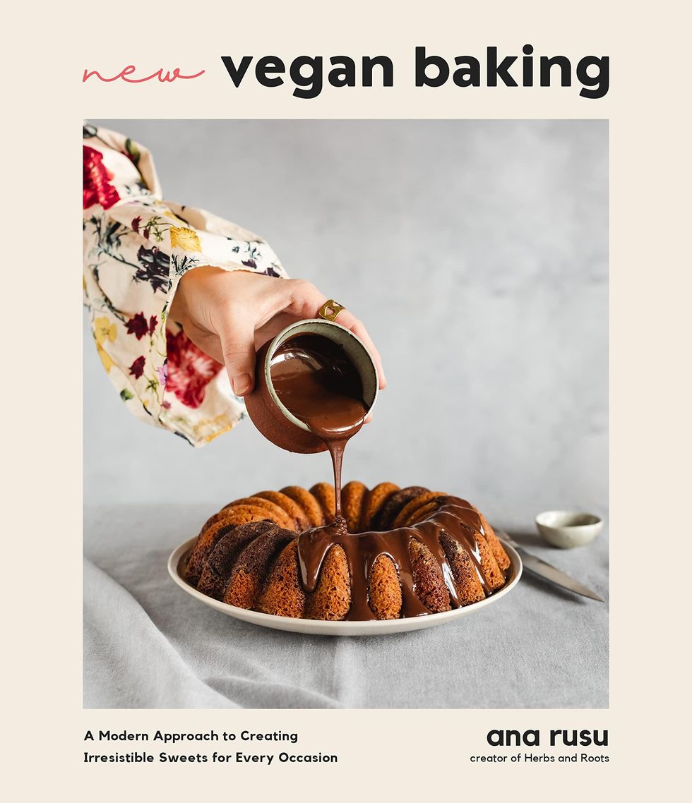 New Vegan Baking: A Modern Approach to Creating Irresistible Sweets for Every Occasion by Ana Rusu