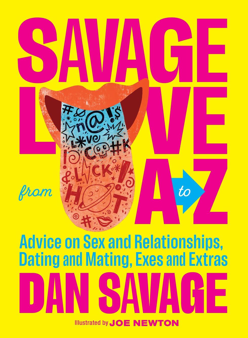 Savage Love from A-Z by Dan Savage