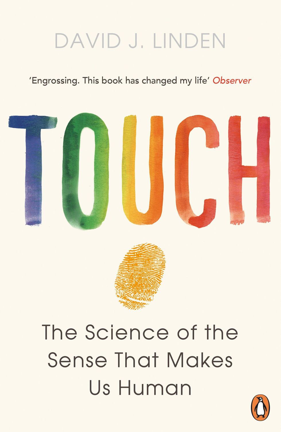 Touch: The Science of the Hand, Heart, and Mind