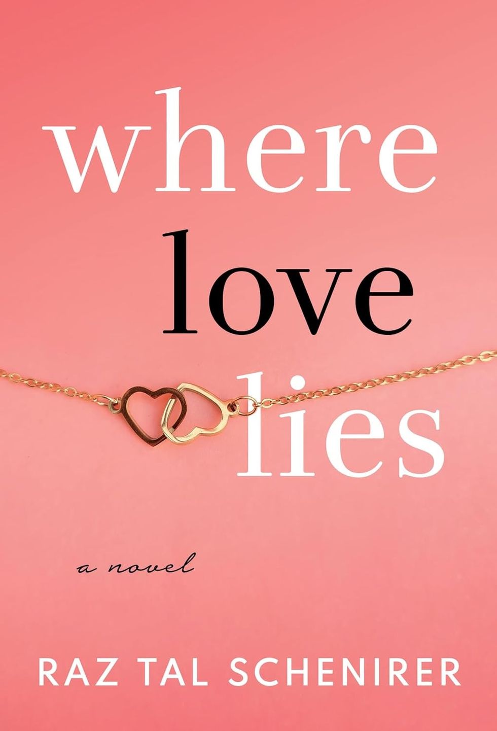 Where Love Lies by Raz Tal Scheinirer