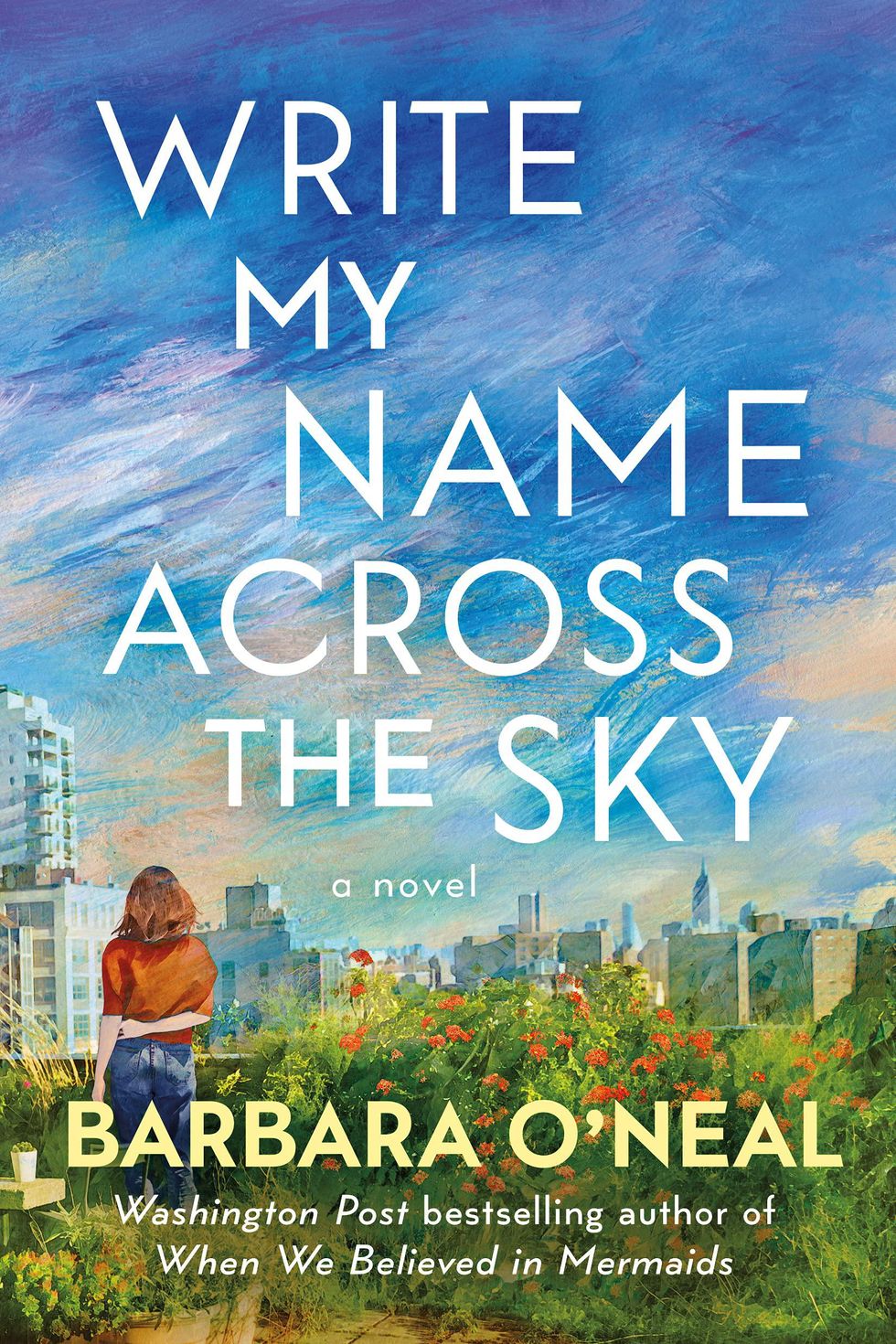 write my name across the sky cover with a girl looking at the skyline and white and yellow lettering