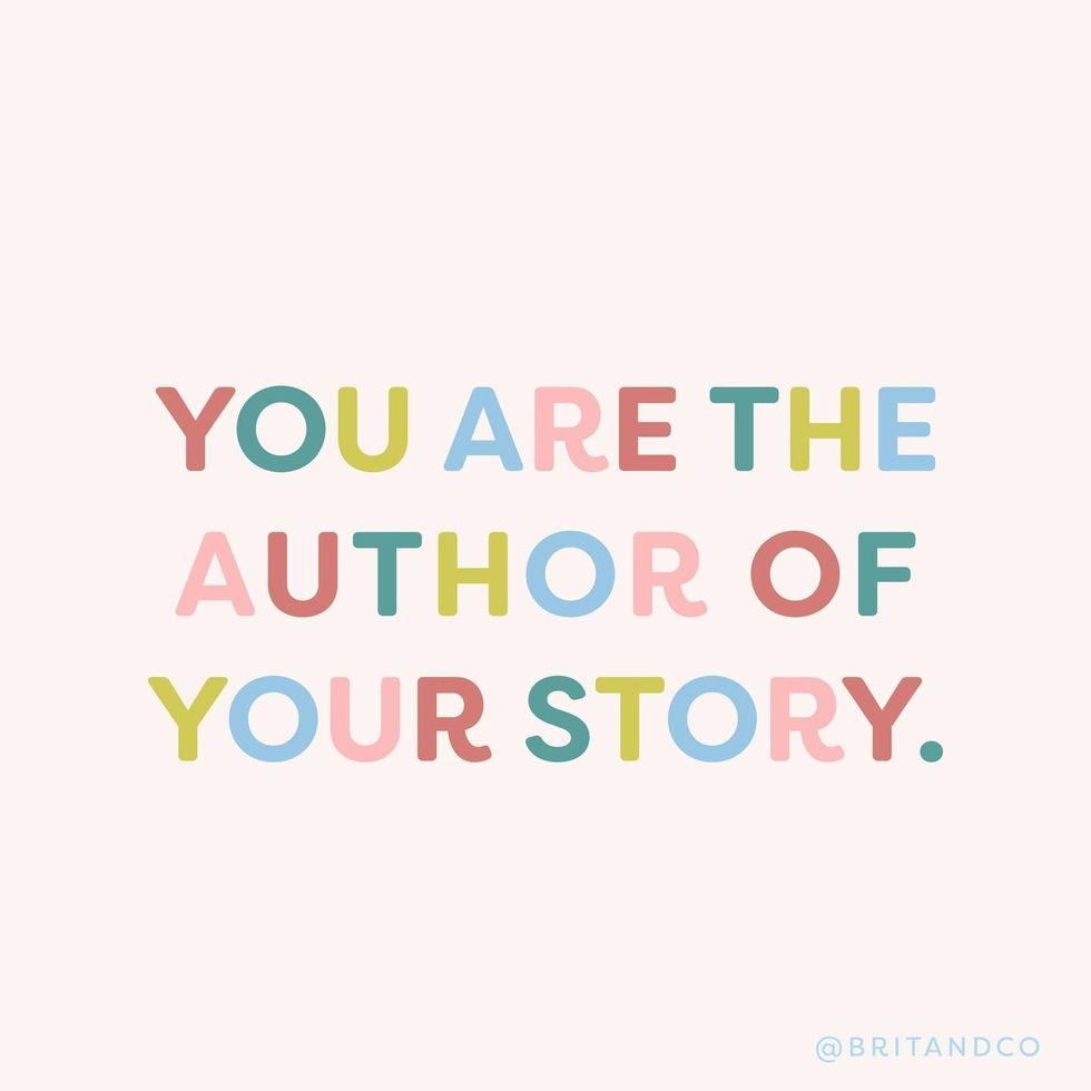 you are the author of your story